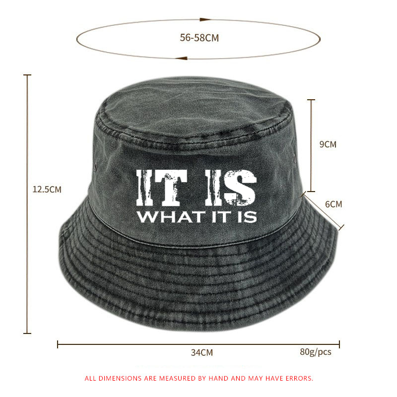 It Is What It Is Funny Saying Bucket Hat