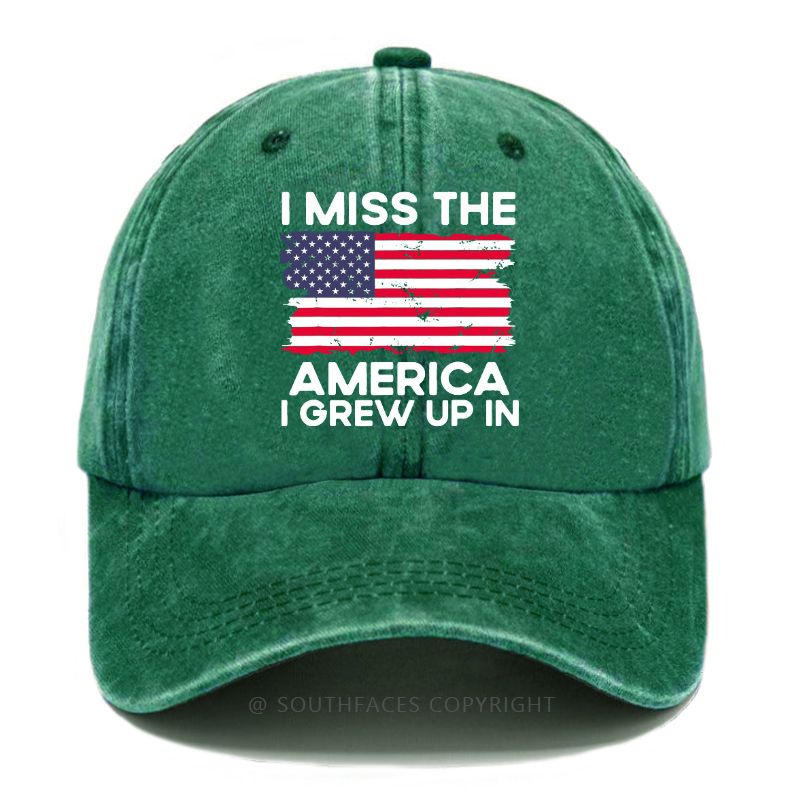 I Miss The America I Grew Up In Men Hat