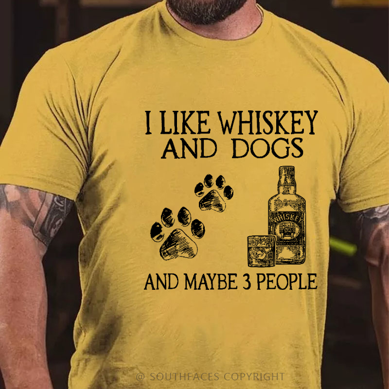 I Like Whiskey And Dogs And Maybe 3 People Print Men's T-shirt