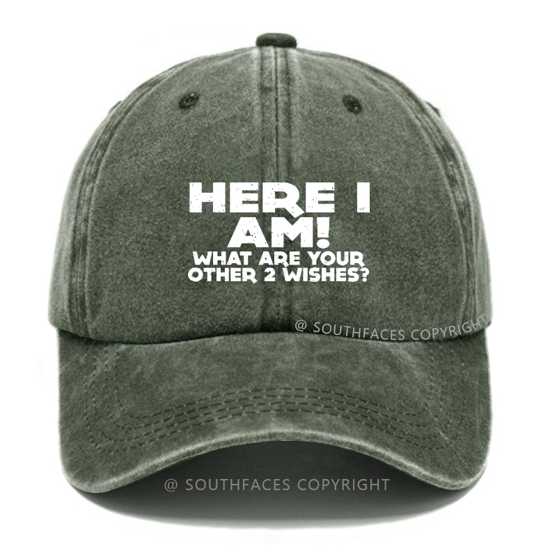 Here I Am! What Are Your Other 2 Wishes? Hat