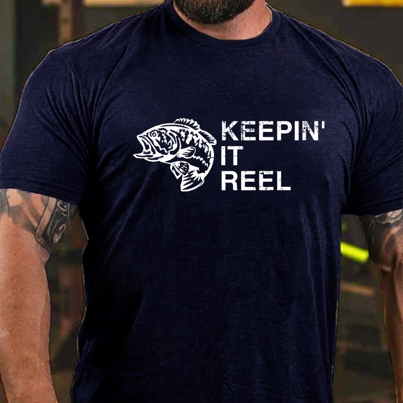 Keeping It Reel Funny Fishing Sayings T-shirt