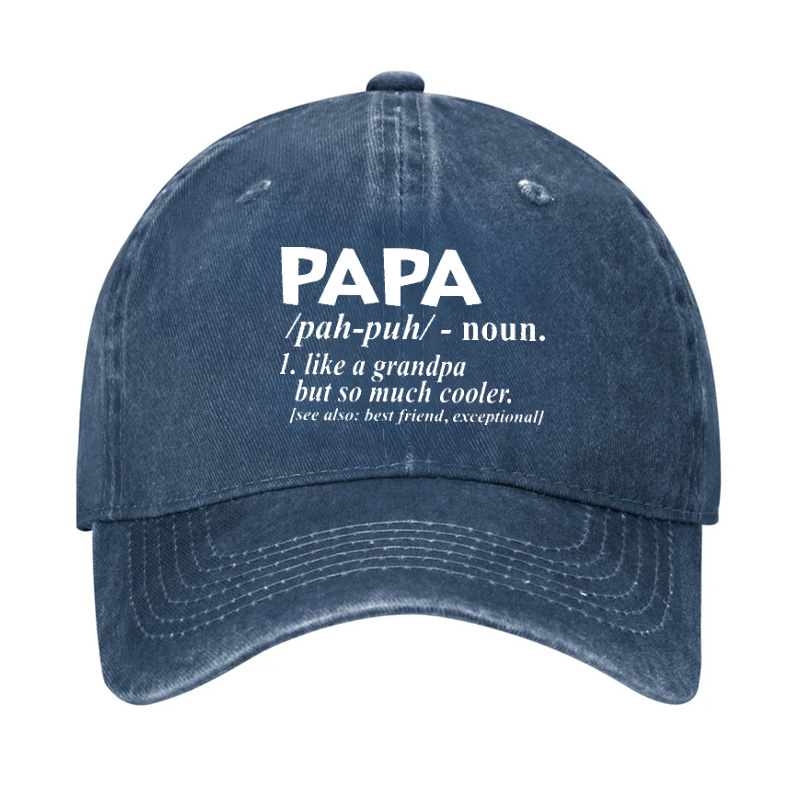 PAPA Like A Grandpa But So Much Cooler Funny Hat