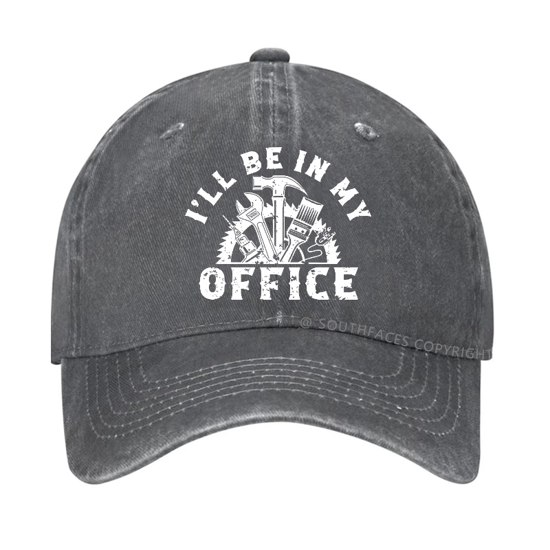 I'll Be In My Office Funny Stuff Gift Hat