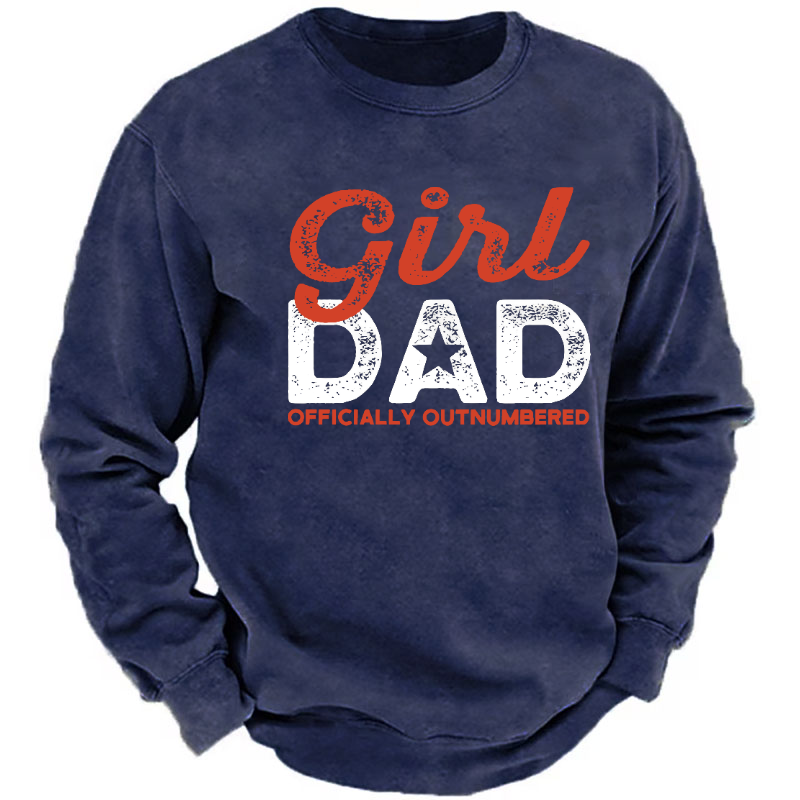 Girl Dad Officially Outnumbered Funny Print Sweatshirt