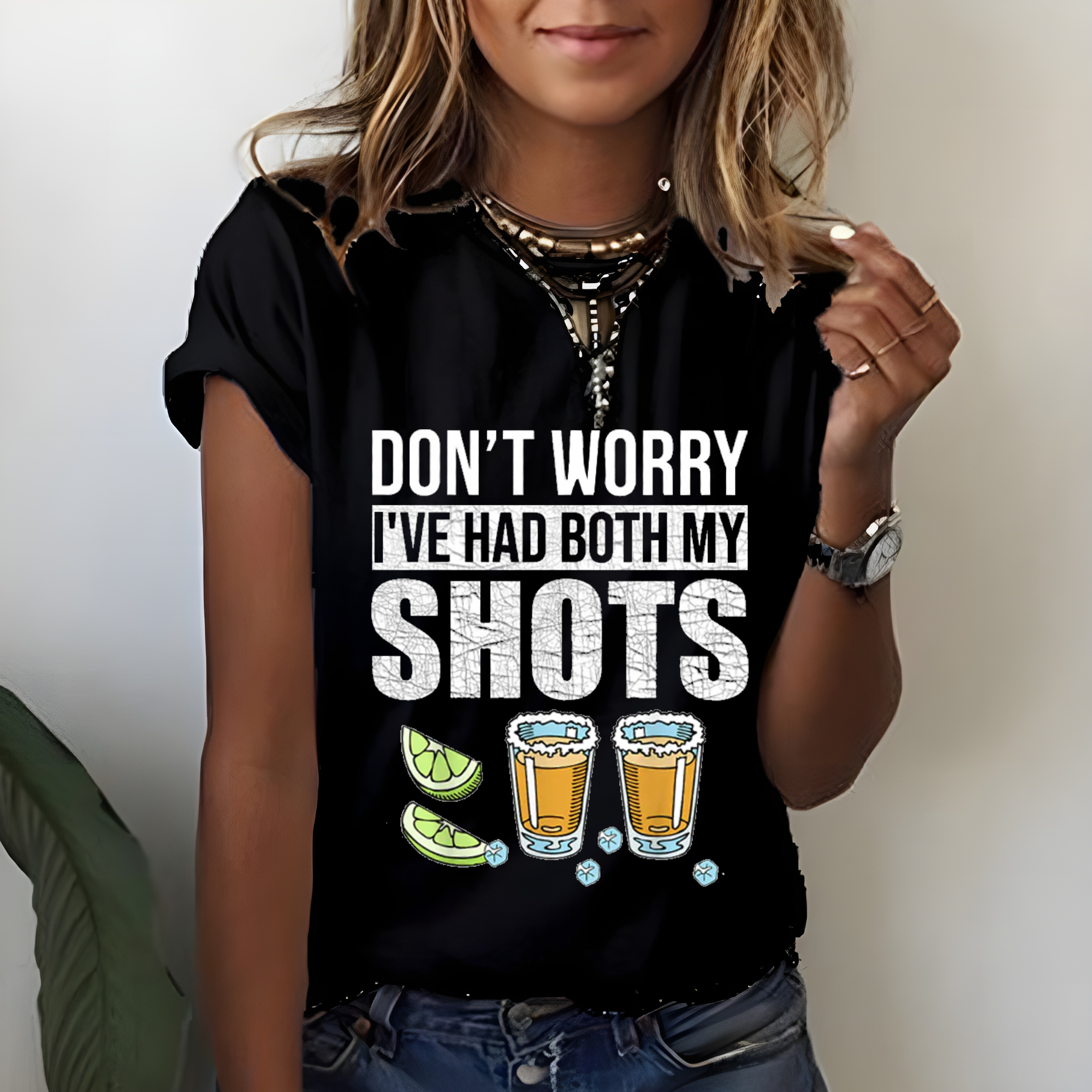 Don't Worry I've Had Both My Shots T-shirt