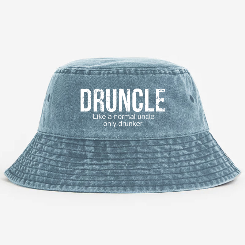 Druncle Like A Regular Uncle Only Drunker Bucket Hat