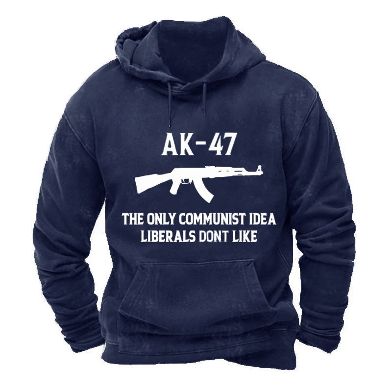 AK-47 The Only Communist Idea Liberals Don't Like Hoodie