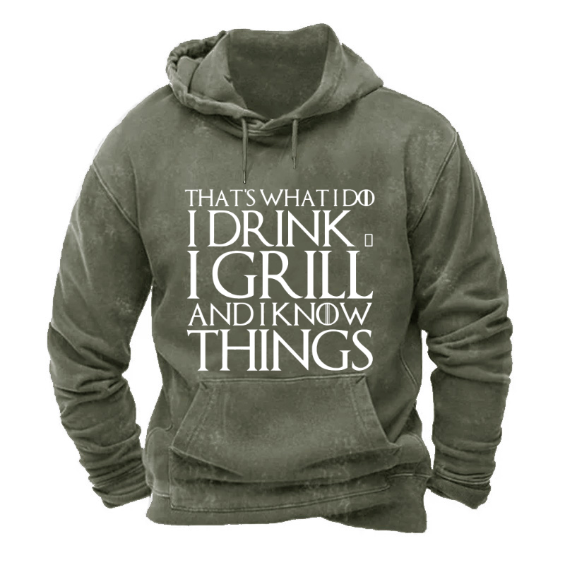 That's What I Do, I Drink and I Grill Things Hoodie