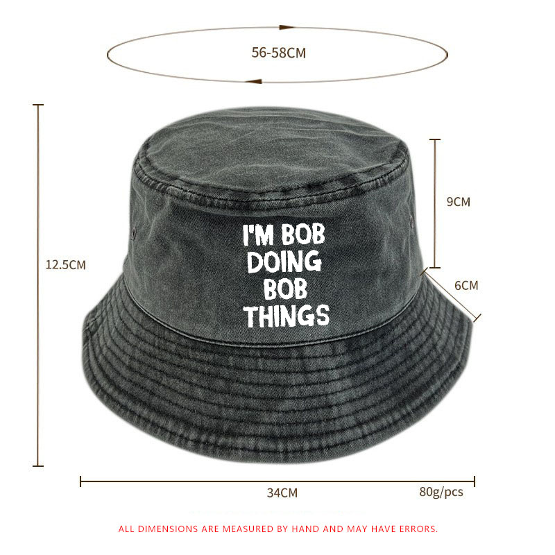 I'm Bob Doing Bob Things Bucket Hat