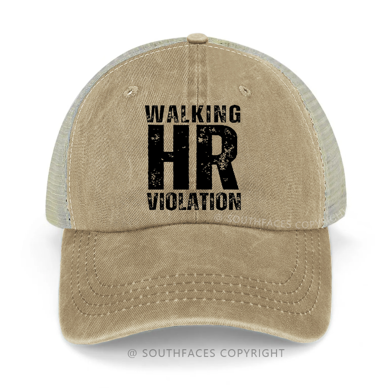 Walking HR Violation Funny Trucker Cap