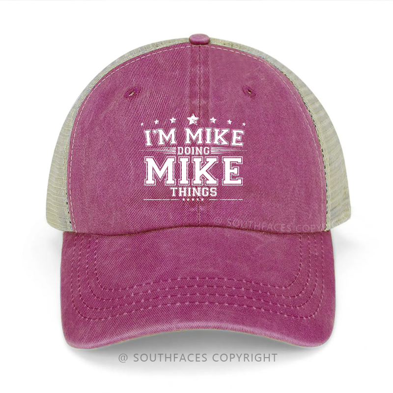 I'm Mike Doing Mike Thing Trucker Cap