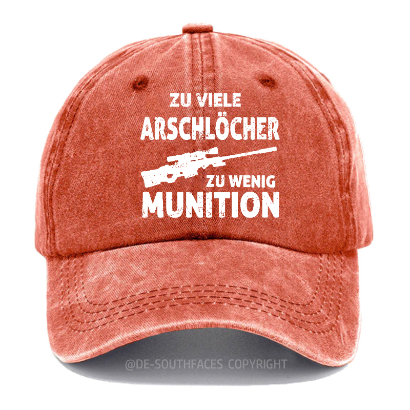 Zu viele Arschlöcher, zu wenig Munition Baseball Cap