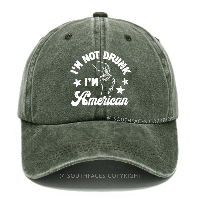 I'm Not Drunk I'm American Hat