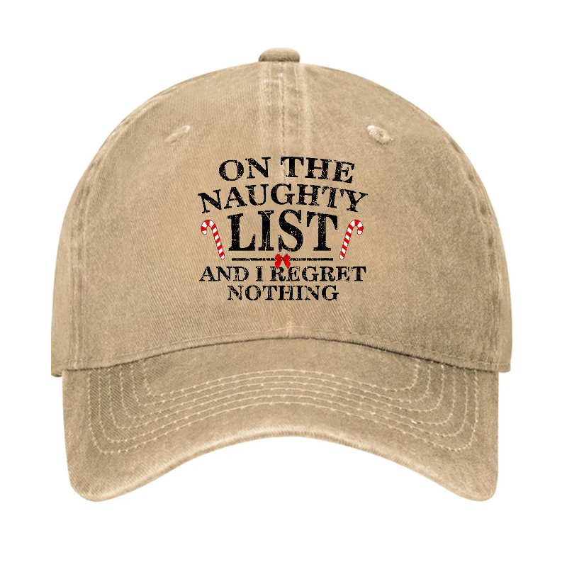 On The Naughty List And I Regret Nothing Funny Christmas Hat