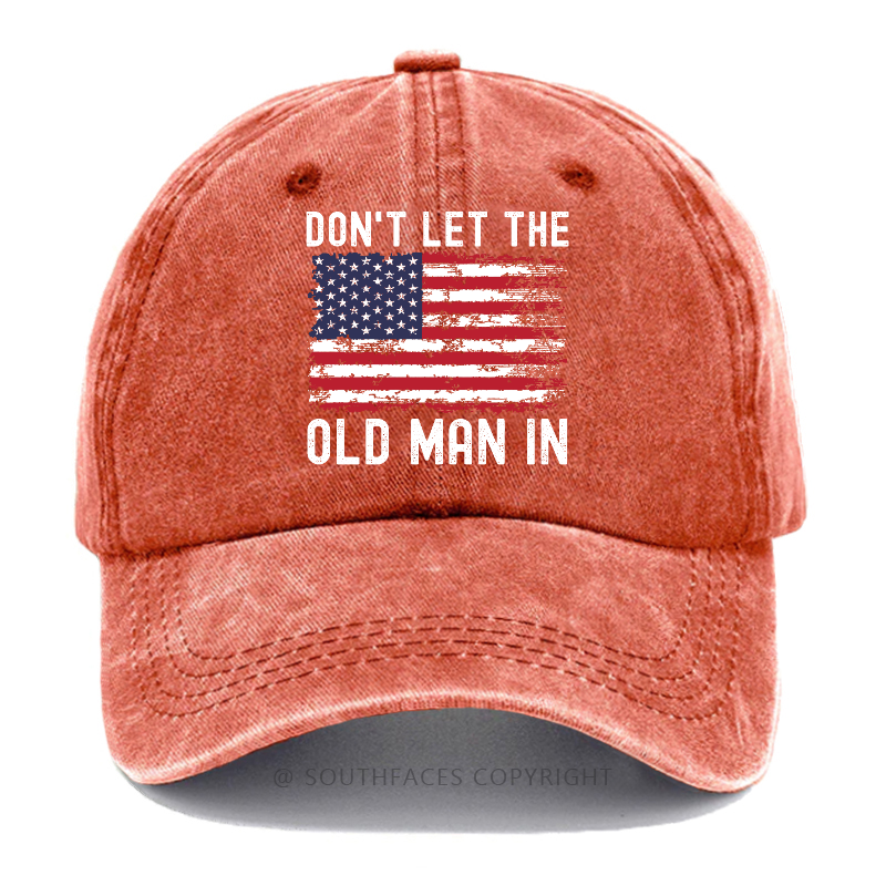 Don't Let The Old Man In Hat
