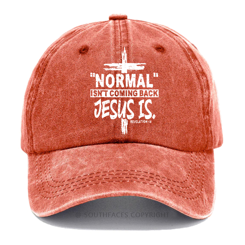 Normal Isn't Coming Back Jesus Is Revelation 14 Christian Hat