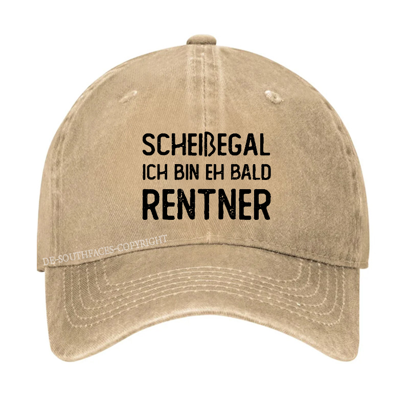 Scheiβegal Ich Bin Eh Bald Rentner Baseball Cap