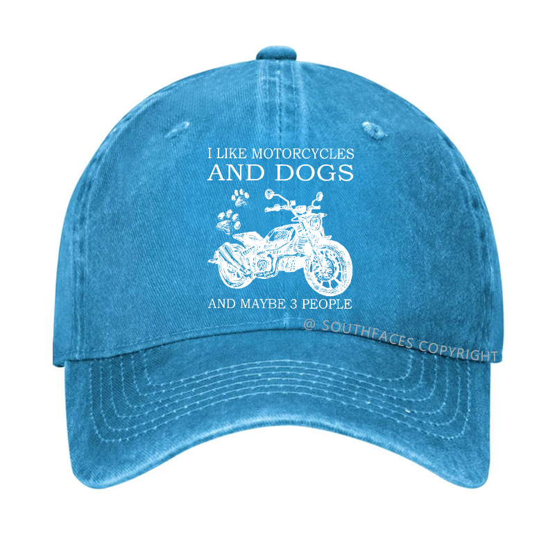 I Like Motorcycles And Dogs And Maybe 3 People Funny Custom Hat