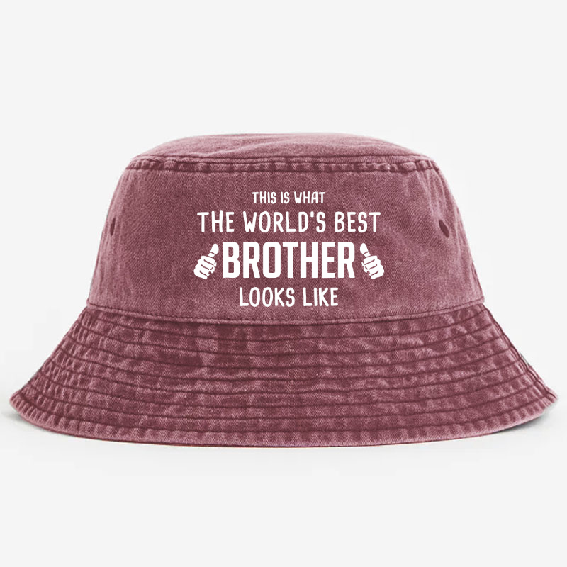 This Is What The Worlds Best Brother Looks Like Bucket Hat