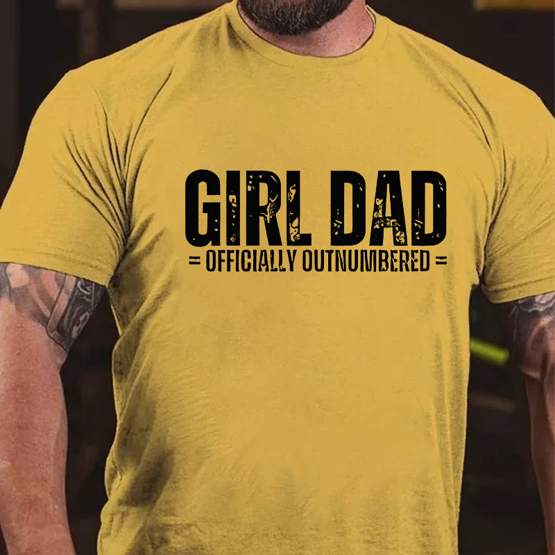 Girl Dad Officially Outnumbered Men T-shirt