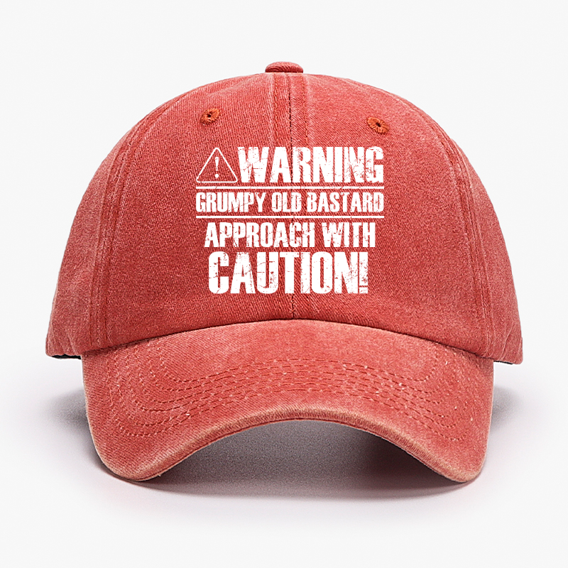 Warning Grumpy Old Bastard Approach With Caution Hat