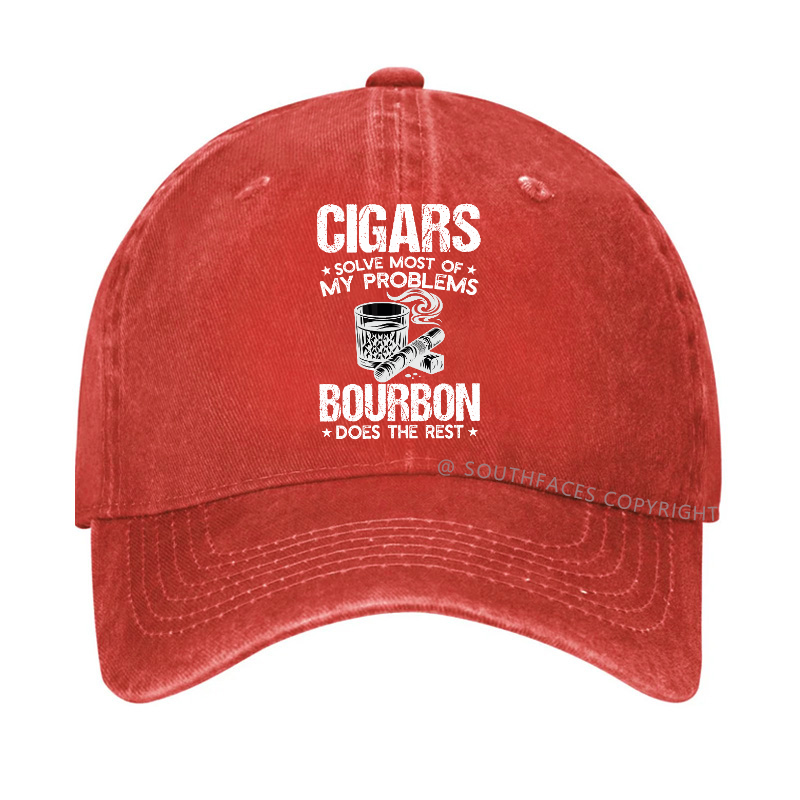 Cigars Solve Most Of My Problems Bourbon Does The Rest Hat