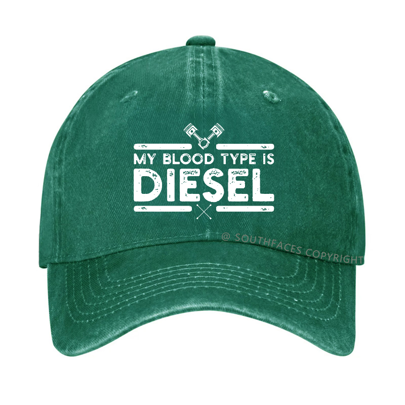 My Blood Type Is Diesel Hat