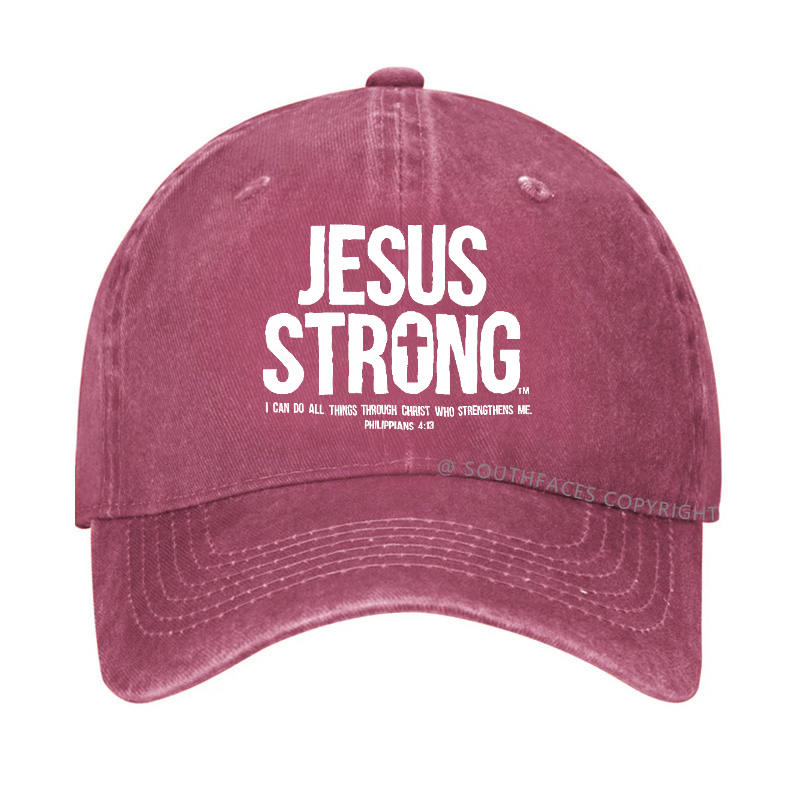 Jesus Strong I Can Do All Things Through Christ Who Strengthens Me Hat