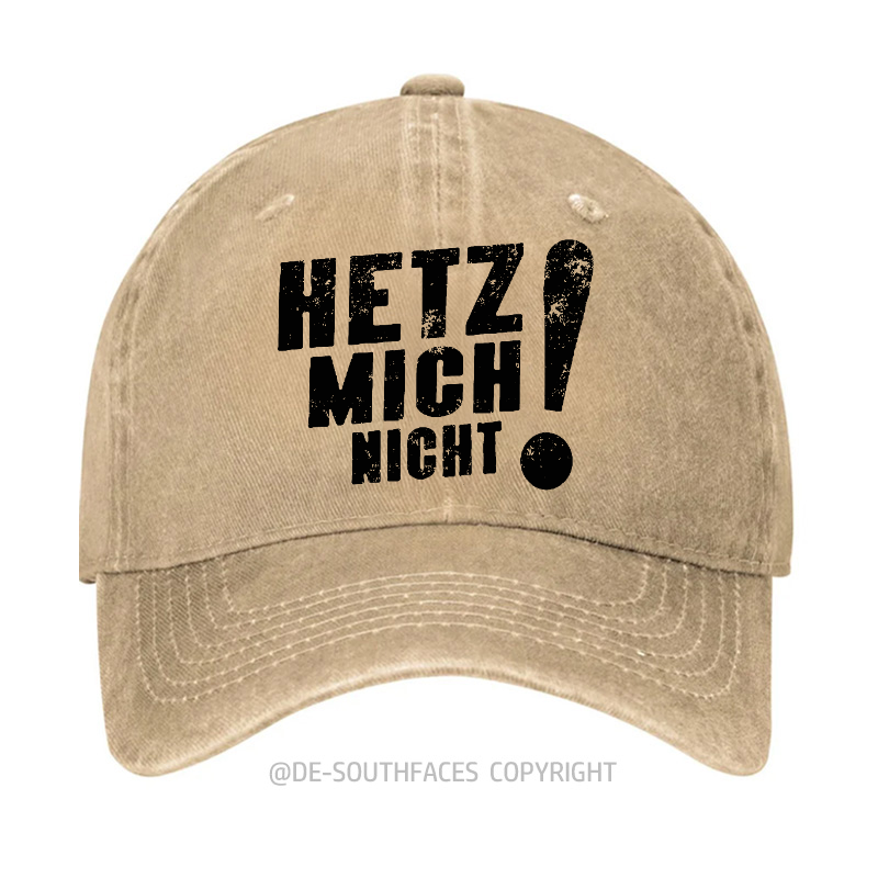 Hetz Mich Nicht！ Baseball Cap