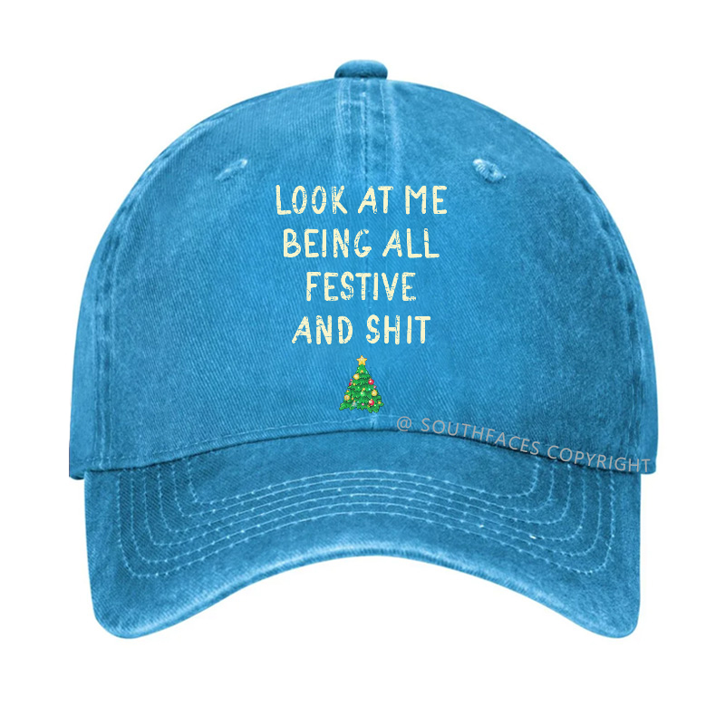 Look At Me Being All Festive And Shit Funny Christmas Hat