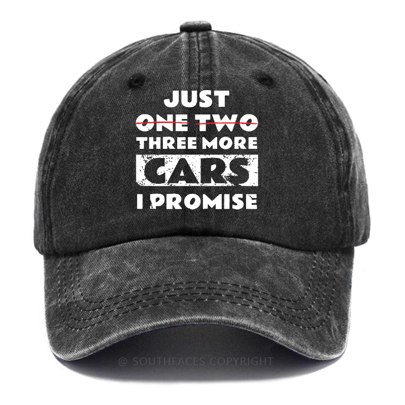 Just One Two Three More Cars I Promise Hat