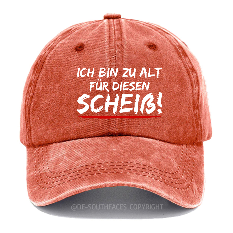 Ich Bin Zu Alt Für Diesen Scheiß Baseball Cap