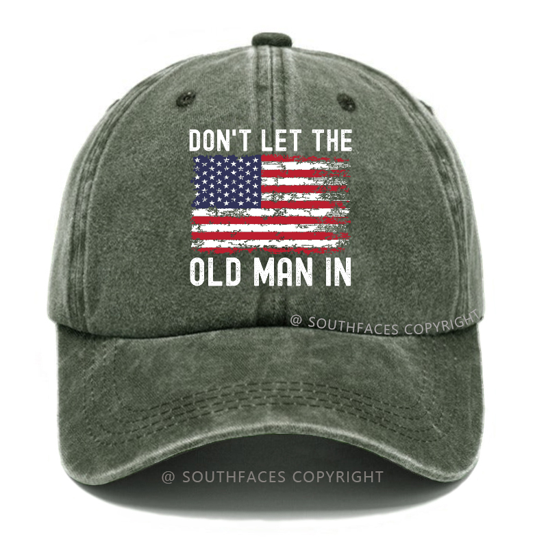 Don't Let The Old Man In Hat