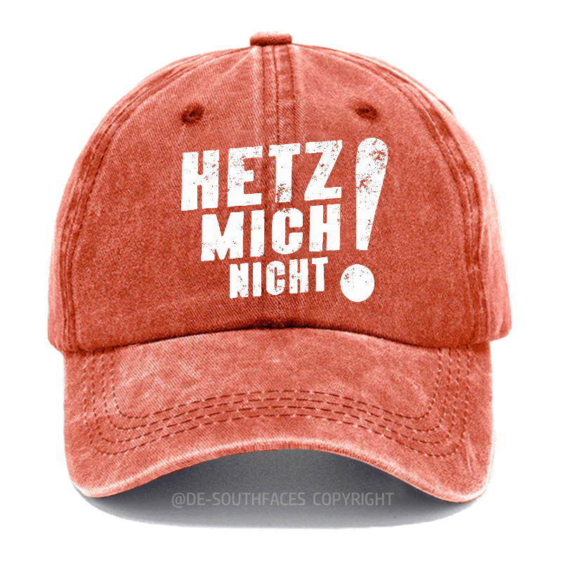 Hetz Mich Nicht！ Baseball Cap