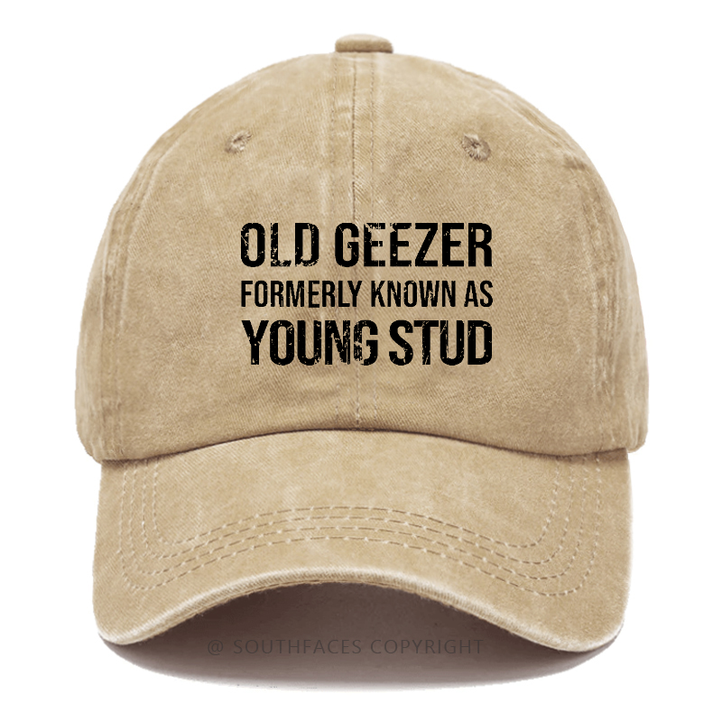 Old Geezer Formerly Known As Young Stud Hat