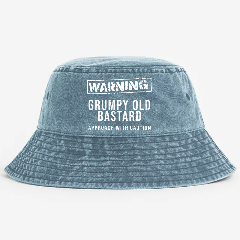 Warning Grumpy Old Bastard Approach With Caution Bucket Hat