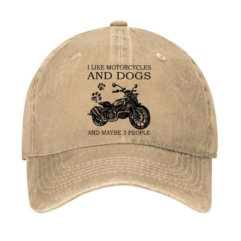 I Like Motorcycles And Dogs And Maybe 3 People Funny Custom Hat