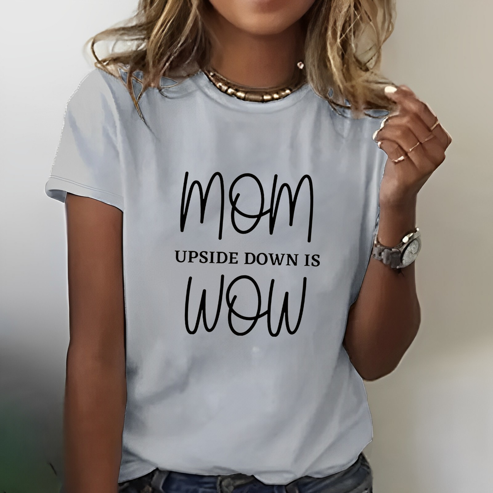Mom Upside Down Is Wow T-shirt