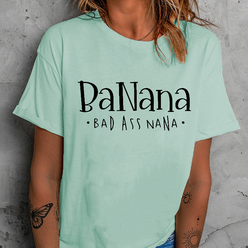 BANANA Bad Ass Nana Funny Grandma Gift T-shirt