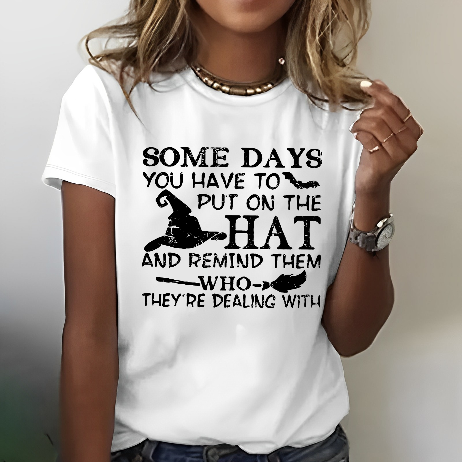 Some Days You Have To Put On The Hat Funny Halloween T-shirt