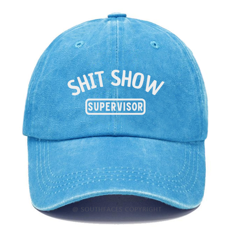 Shit Show Supervisor Hat