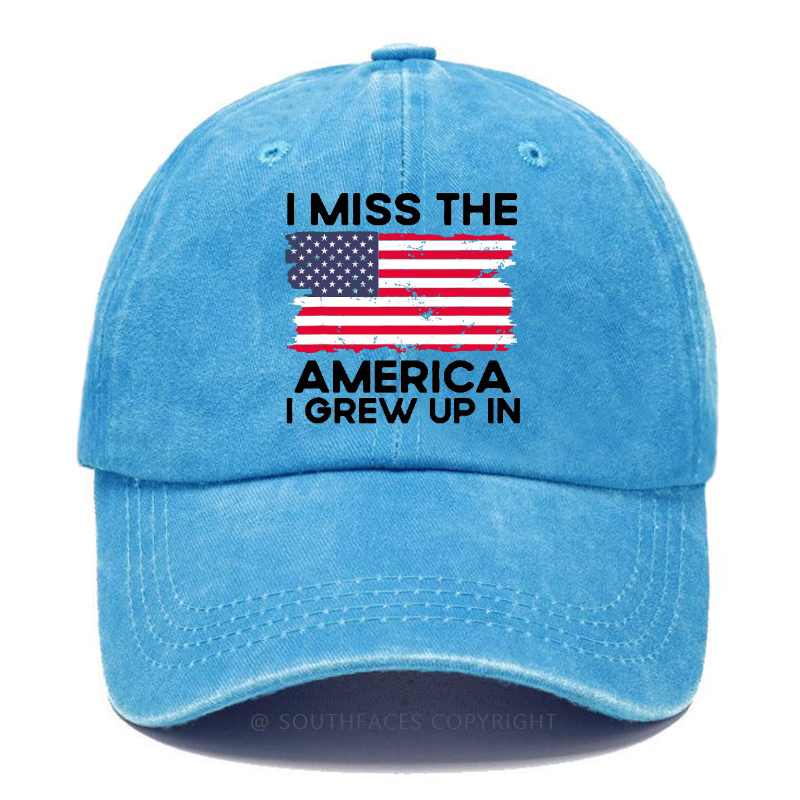I Miss The America I Grew Up In Men Hat