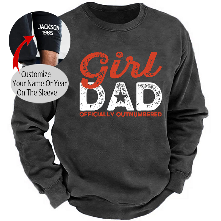 Girl Dad Officially Outnumbered Funny Print Sweatshirt