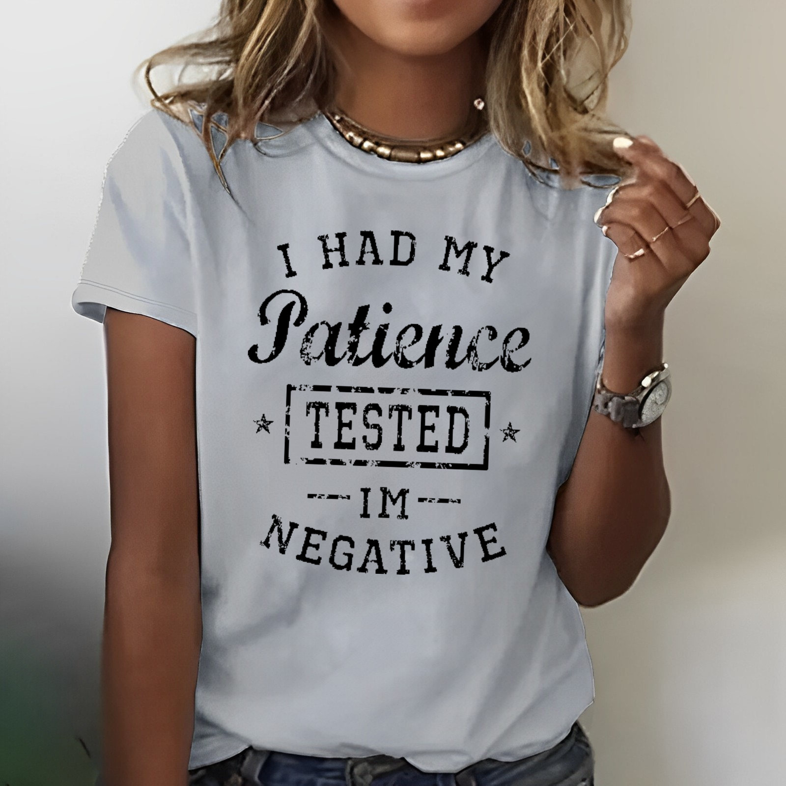 I Had My Patience Tested I'm Negative Sarcastic T-shirt