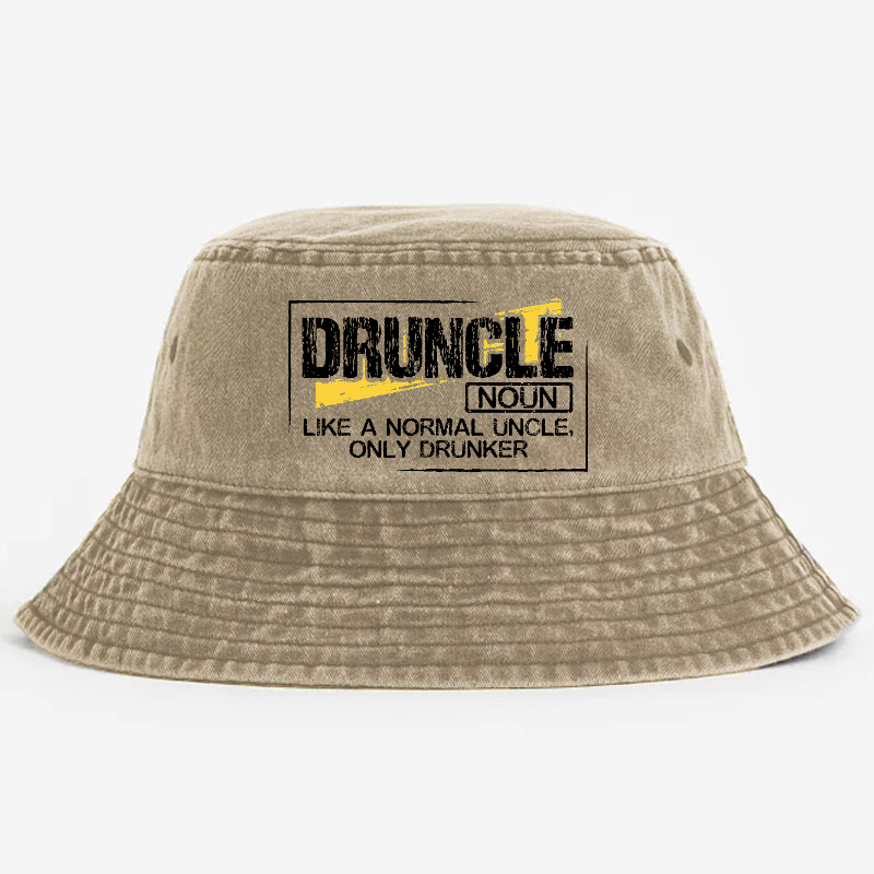 Drunk Uncle Like Normal Uncle but Drunker Funny Uncle Gift Bucket Hat