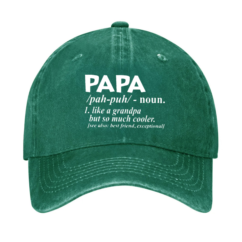 PAPA Like A Grandpa But So Much Cooler Funny Hat