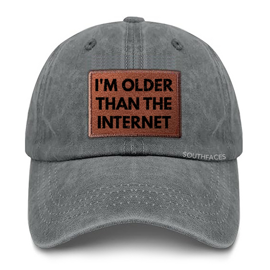 I'm Older Than The Internet Leather Patch Cap