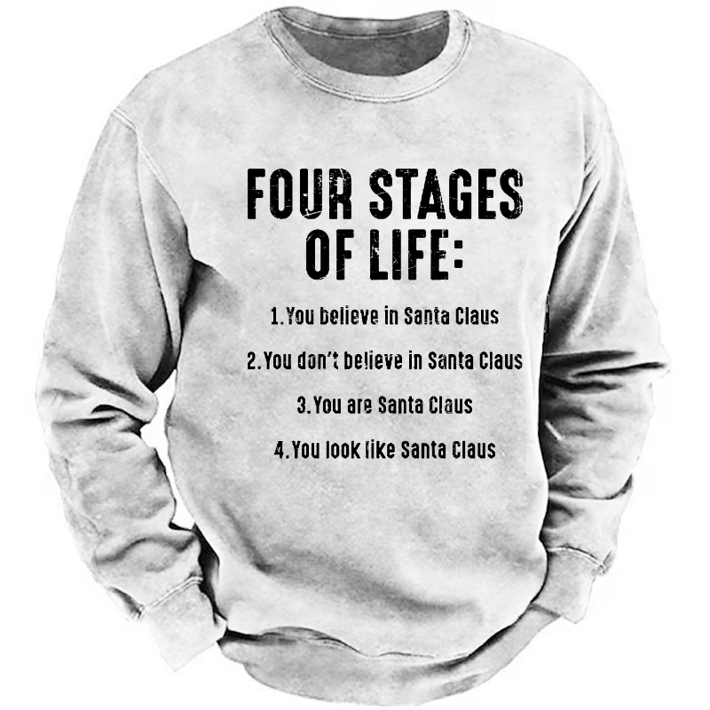 Men's Four Stages Of Life Funny Christmas Sweatshirt