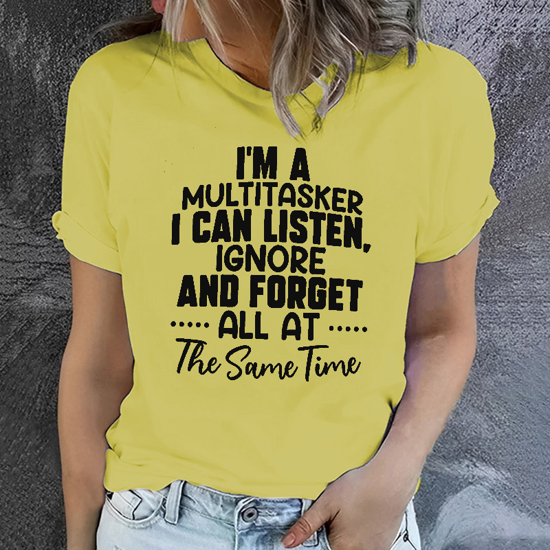 I'M A Multitasker Funny Women T-shirt