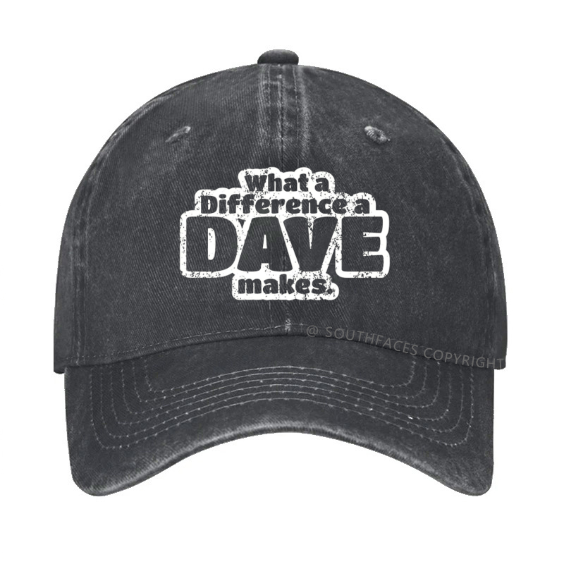 What A Difference A Dave Makes Hat